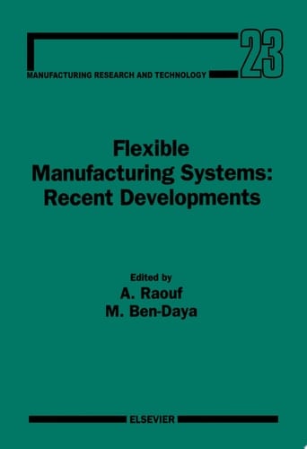 Flexible Manufacturing Systems: Recent Developments