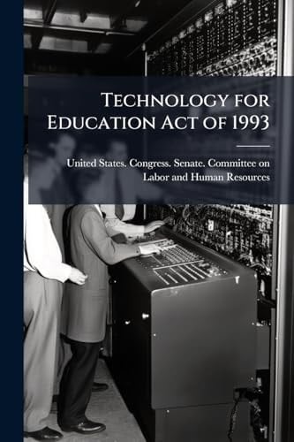 Technology for Education Act Of 1993