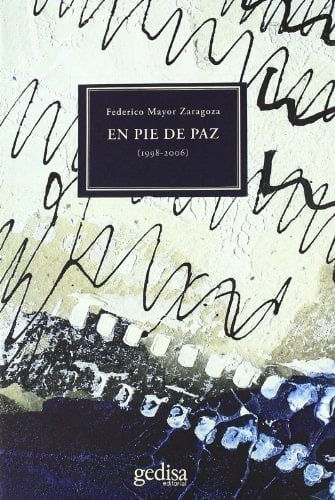 En pie de paz (1998-2006)