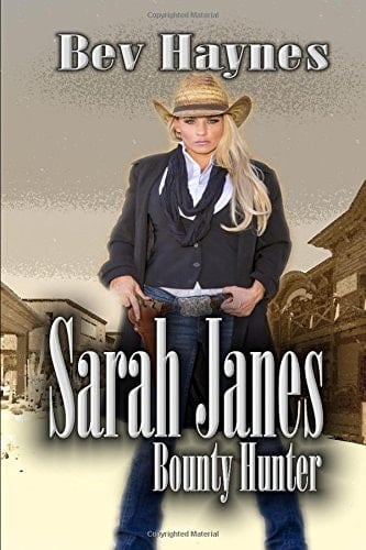 Sarah Janes, Bounty Hunter