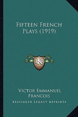 Fifteen French Plays (1919)