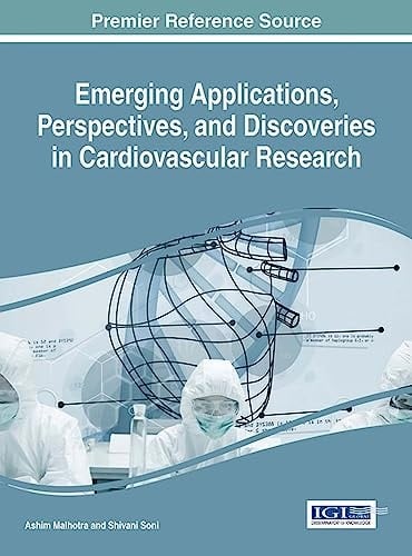 Emerging Applications, Perspectives, and Discoveries in Cardiovascular Research