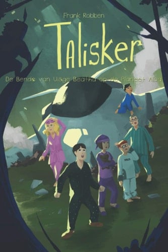 Talisker: De bende van Uisge Beatha op de planeet Alba (Talisker (nederlands)) (Dutch Edition)