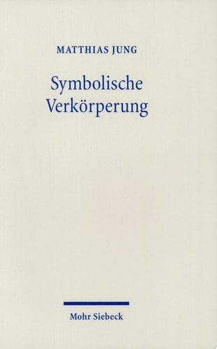 Symbolische Verkörperung Die Lebendigkeit des Sinns