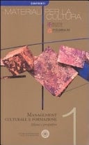 Management culturale e formazione. Bilanci e prospettive