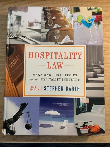Hospitality Law Managing Legal Issues in the Hospitality Industry