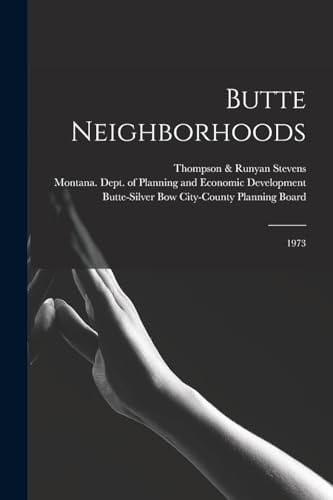 Butte Neighborhoods 1973
