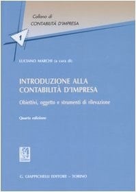 Introduzione alla contabilità d'impresa. Obiettivi, oggetto e strumenti di rilevazione