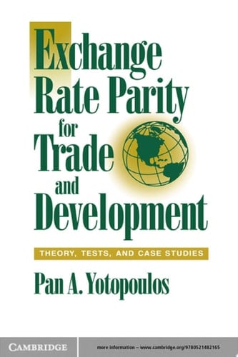Exchange Rate Parity for Trade and Development Theory, Tests, and Case Studies