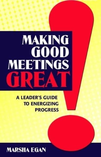Making Good Meeting GREAT