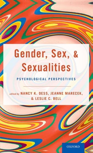 Gender, Sex, and Sexualities Psychological Perspectives