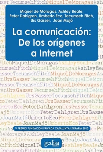 La comunicación: De los orígenes a internet