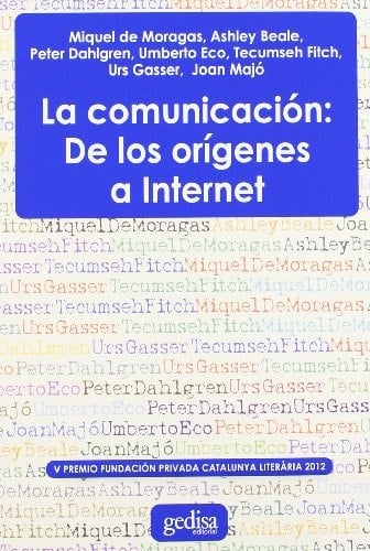La comunicación: De los orígenes a internet