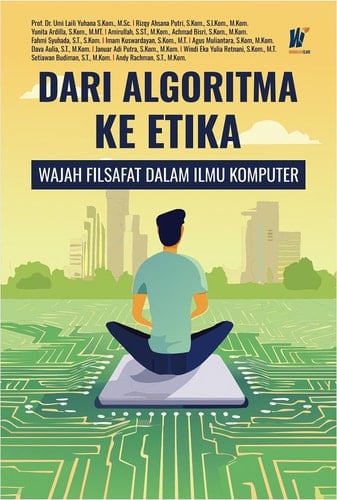 Dari Algoritma ke Etika: Wajah Filsafat dalam Ilmu Komputer
