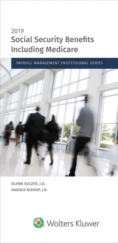 Social Security Benefits Including Medicare 2019 Edition