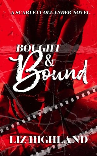 Bought & Bound A Dark Contemporary Auction Romance