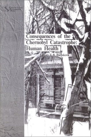 Consequences of the Chernobyl Catastrophe: Human Health