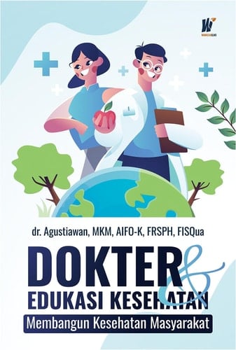 Dokter dan Edukasi Kesehatan: Membangun Kesehatan Masyarakat