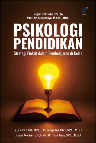 PSIKOLOGI PENDIDIKAN Strategi Efektif dalam Pembelajaran di Kelas