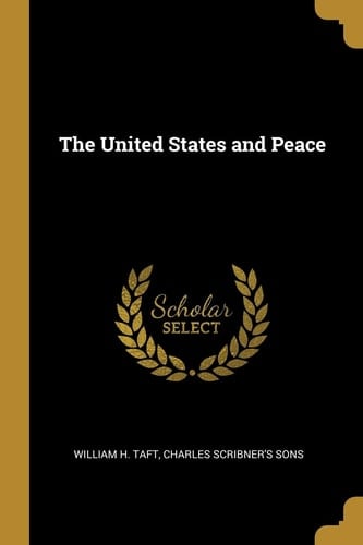 The United States and Peace