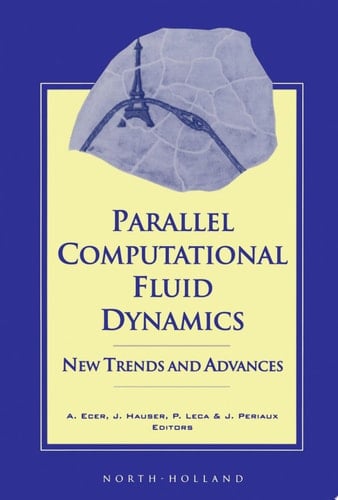 Parallel Computational Fluid Dynamics '93 New Trends and Advances