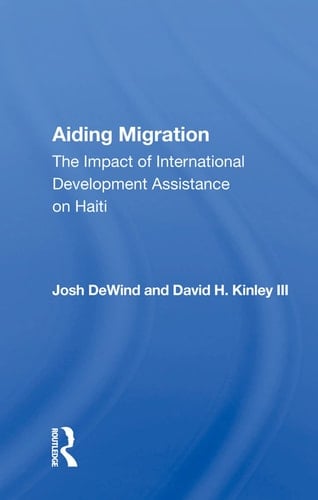 Aiding Migration The Impact of International Development Assistance on Haiti