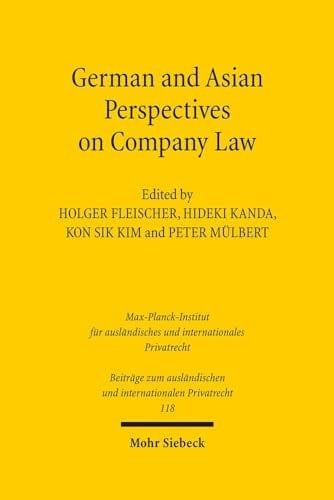 German and Asian Perspectives on Company Law Law and Policy Perspectives