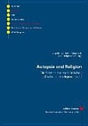 Autopsie und Religion die Sektion aus medizinischer, ethischer und religiöser Sicht