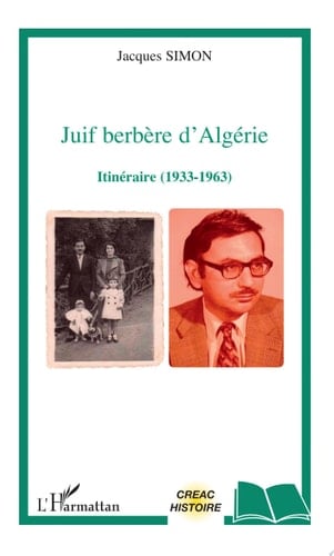 Juif berbère d'Algérie Itinéraire (1933-1963)