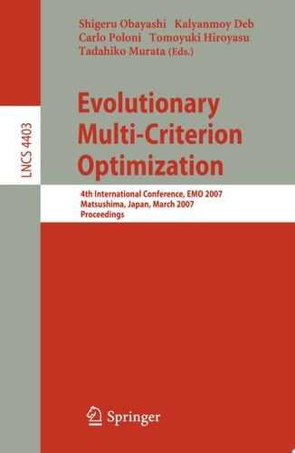 Evolutionary Multi-Criterion Optimization