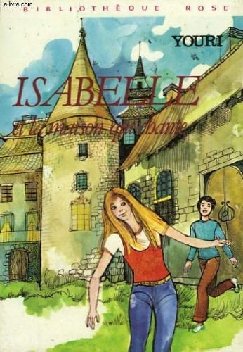 Isabelle et la maison qui chante