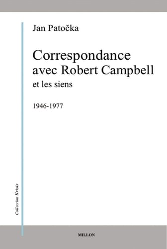 Correspondance avec Robert Campbell et les siens (1946-1977)