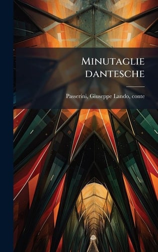 Minutaglie Dantesche