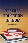 Teacher Education in India