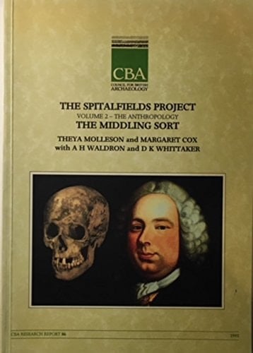 The Spitalfields Project: The anthropology, The middling sort