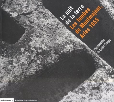 La nuit de la terre les tombes de Montmajour, Arles 1955