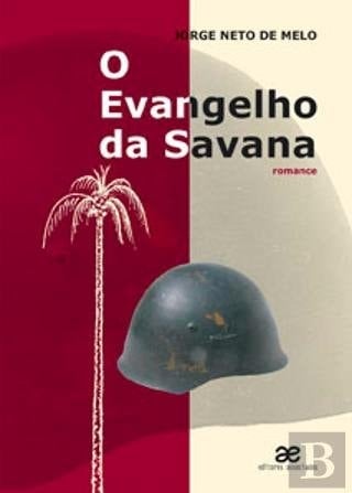 O Evangelho da Savana: Romance