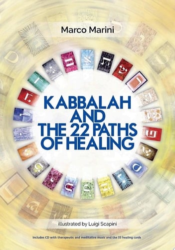 Kabbalah and the 22 Paths of Healing