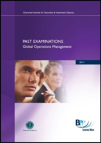 Cisi Diploma - Global Operations Management Summer 2011 Summer 2011 Past Exam