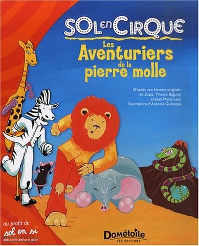 Les Aventuriers de la pierre molle Sol en Cirque
