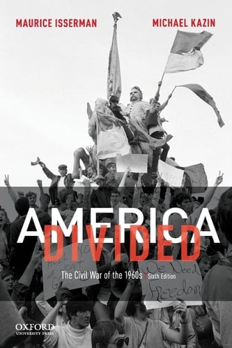 America Divided The Civil War of the 1960s