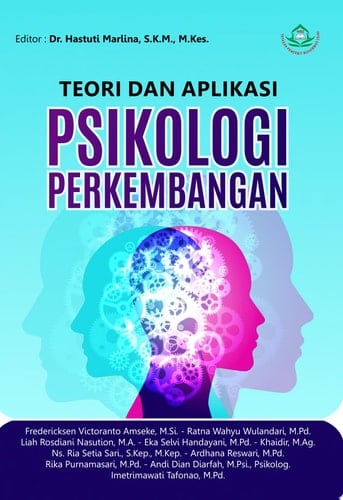 TEORI DAN APLIKASI PSIKOLOGI PERKEMBANGAN