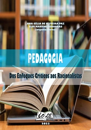 Pedagogia: Dos Enfoques Críticos aos Racionalistas