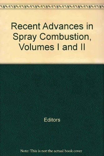 Recent Advances in Spray Combustion
