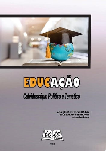 Educação: Caleidoscópio Político e Temático