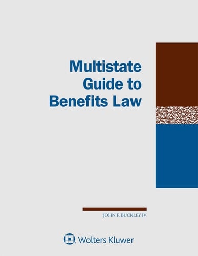 Multistate Guide to Benefits Law 2020 Edition