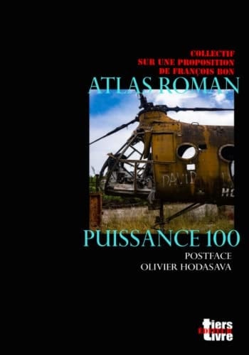 Atlas roman puissance 100: un hommage à l'Atlas des Régions Naturelles d'Eric Tabuchi et Nelly Monnier (French Edition)