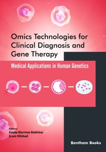 Omics Technologies for Clinical Diagnosis and Gene Therapy Medical Applications in Human Genetics