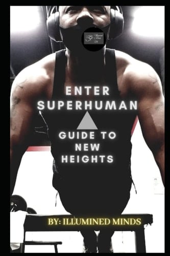 Enter Superhuman: Guide To New Heights