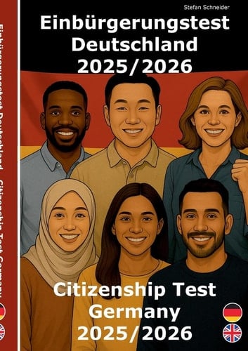Einbürgerungstest Deutschland 2025/2026: Citizenship Test Germany 2025/2026 (German Edition)